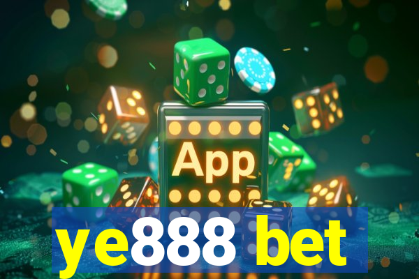 ye888 bet